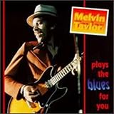 Plays the Blues for You