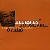Blues by Roosevelt "The Honey-Dripper" Sykes